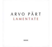 Arvo Pärt – Lamentate – CD – Universal Music Group