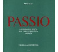 Pärt, Arvo - Passio - Arvo Pärt