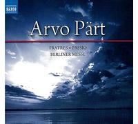 Arvo Part - Fratres Passio Berliner Messe - CD - N4z