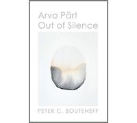 Arvo Part:Out of Silence