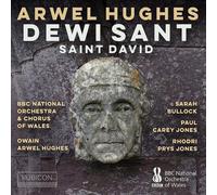 BBC National Orchestra of Wales - Arwel Hughes: Oratorio Dewi Sant