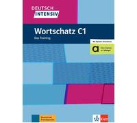 Arwen Schnack Deutsch intensiv Wortschatz C1: Das Training. Buch mit (Hardback)