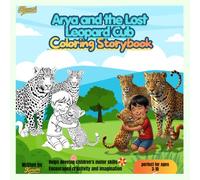 ARYA AND THE LOST LEOPARD COLORING STORYBOOK