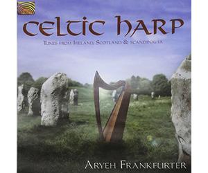 ARYEH FRANKFURTER - Celtic Harp: Tunes From Ireland, Scotland and Scandinavia
