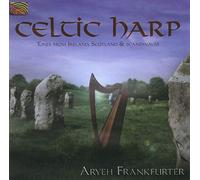 Aryeh Frankfurter - Celtic Harp: Tunes From Ireland, Scotland & Scandinavia