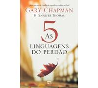 As 5 linguagens do perdao - 2a edicao - Capa dura
