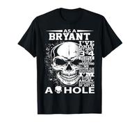 As a BRYANT I've only met about 3 or 4 people 300l2 it's thi T-Shirt