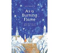 As a Burning Flame: The Dream of Regina Jonas