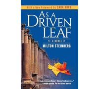 As a Driven Leaf : Foreward by Dara Horn