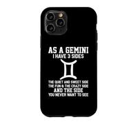 As A Gemini I Have 3 Sides Astrology Zodiac Sign Case for iPhone 11 Pro