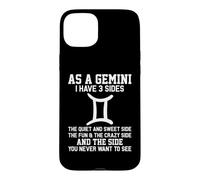 As A Gemini I Have 3 Sides Astrology Zodiac Sign Case for iPhone 15 Plus