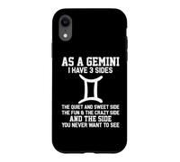 As A Gemini I Have 3 Sides Astrology Zodiac Sign Case for iPhone XR