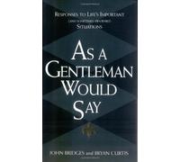 As a Gentleman Would Say