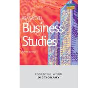 AS/A-Level Business Studies Essential Word Dictionary