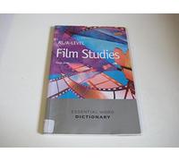 AS/A-Level Film Studies Essential Word Dictionary (Essential Word Dictionaries)