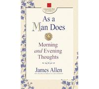 As a Man Does: Morning and Evening Thoughts (Square One Classics)