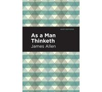 As A Man Thinketh