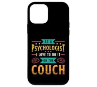 As A Psychologist I Love To Do It On The Couch Psychology Case for iPhone 12 mini