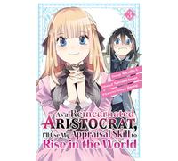 As a Reincarnated Aristocrat, I'll Use My Appraisal Skill to Rise in the World 3 (manga)