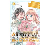 As a Reincarnated Aristocrat, I'll Use My Appraisal Skill to Rise in the World 6 (manga)