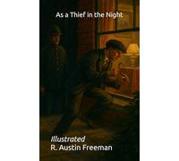 As a Thief in the Night: Illustrated