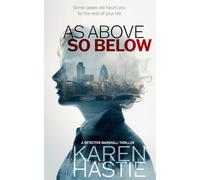 As above, so below: A Detective Marshall Thriller