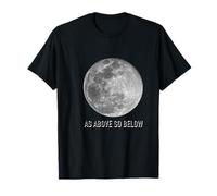 As Above So Below - Spiritual Full Moon Consciousness T-Shirt