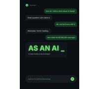 AS AN AI: A Field Guide to the AI Dialect (The Field Guide Series)