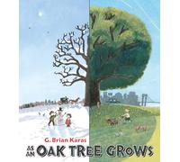 As An Oak Tree Grows