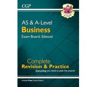 CGP AS and A-Level Business Edexcel Complete Revision and Practice with Online Edition for 2024 and 2025 Exams, none