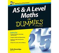 AS and A Level Maths For Dummies