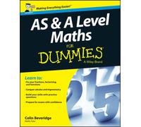 AS and A Level Maths For Dummies