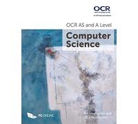 OCR AS and A Level Computer Science