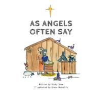 As Angels Often Say