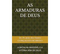 AS ARMADURAS DE DEUS: A BATALHA INVISIÍVEL E A VITÓRIA VEM DE DEUS (1 - Os Graus de Intimidade com Deus e as Recompensas de Cada Graus - 2 - Os Graus de Salvação Criados por Jesus.3 Jesus o Teops)