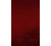 As Ashes Fall: 1 (The Chronicles of Red)