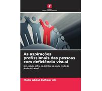 As aspirações profissionais das pessoas com deficiência visual