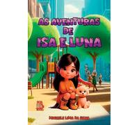 As Aventuras De Isa E Luna