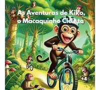 As Aventuras de Kiko, o Macaquinho Ciclista