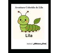 AS AVENTURAS DE LILA