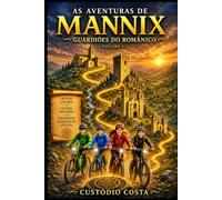 As Aventuras de Mannix: Os Guardiões do Românico