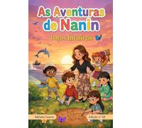 As Aventuras de Nanin: Laços Invisíveis