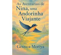 As Aventuras de Nina, uma Andorinha Viajante