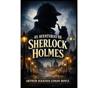 As Aventuras de Sherlock Holmes: Edição especial