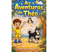 As Aventuras de Théo: O Fantástico Mundo Mágico