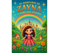 As Aventuras de Zayna, O Reino dos Valores