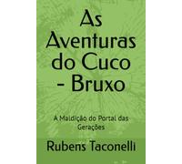 As Aventuras do Cuco - Bruxo: A Maldição do Portal das Gerações