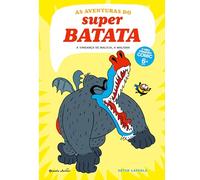 As Aventuras Do Super Batata 4 A Vingança De Malíc