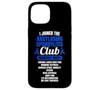 AS Awareness Funny Ankylosing Spondylitis Warrior Case for iPhone 15