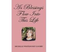 As Blessings Flow Into This Life